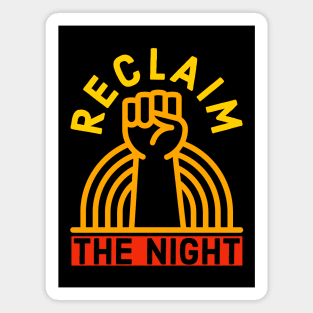 Reclaim The Night Magnet